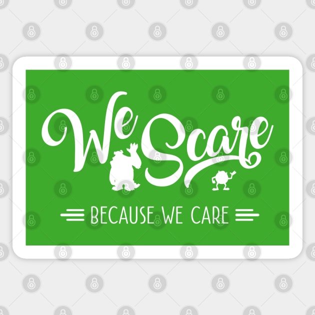 We Scare Because We Care, We Are Monsters Incorporated Sticker by KellyDesignCompany